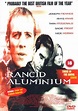 Rancid Aluminium - Film (2000) - SensCritique
