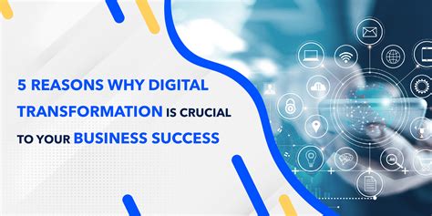Digital Transformation Drives Business Success Quick Benefits