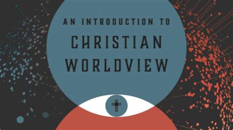 An Introduction To Christian Worldview Homeschooling Teen