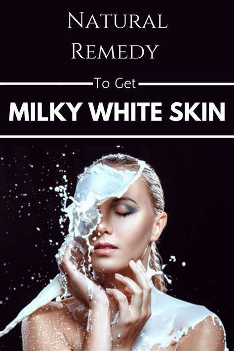 Natural Remedy To Get Milky White Skin Fairskin Skinglow Glowingskin