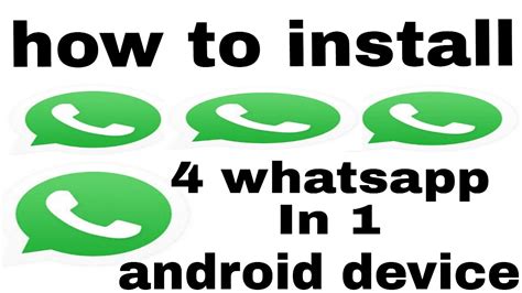 How To Install 4 Whatsapp In One Android Device Hindi Youtube