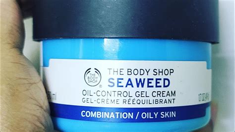 Bodyshop Seaweed Moisturizer Review Watch To Know About Amazing Benefits Youtube