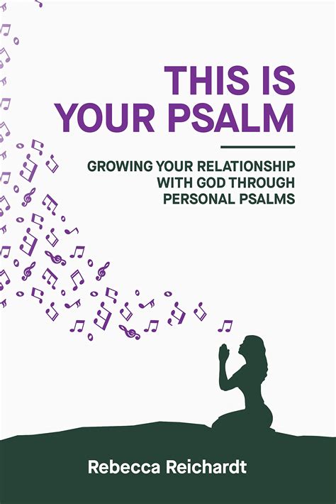 This Is Your Psalm Growing Your Relationship With God Through Personal