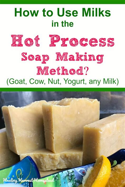 How To Use Milks In The Hot Process Soap Making Method Goat Cow Nut