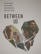 Between Us (2016) - IMDb