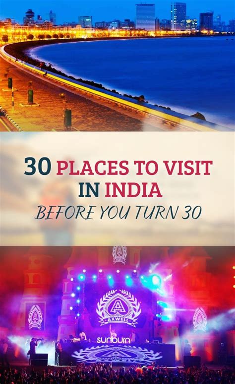 The Top 10 Places To Visit In India Before You Turn 30 And Then Its