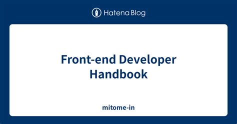 Front End Developer Handbook Mitome In