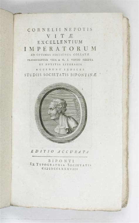 Nepos Cornelius Vitae Excellentium Imperatorum Ad Optimas Editiones