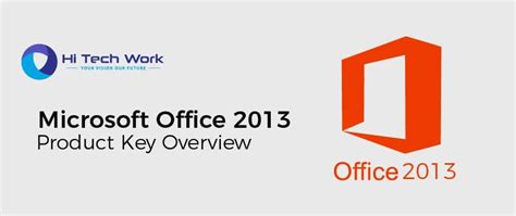 How To Activate Microsoft Office 2013 Product Key Hitech