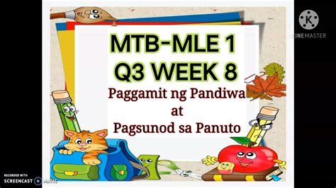 3rd Quarter Mtb Mle 1 Week 8 Paggamit Ng Pandiwa At Pagsunod Sa Panuto