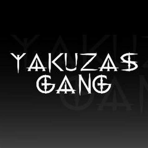 Yakuzas Gang Youtube