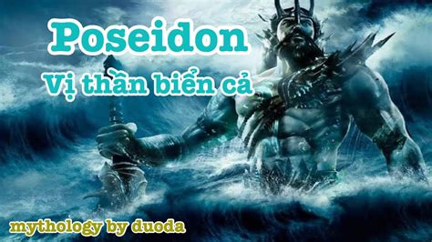 Thần Thoại Hy Lạp Poseidon Vị Thần Biển Cả Greekmythology Youtube