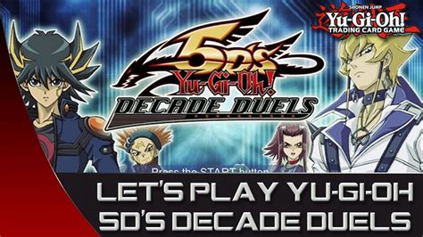 Lets Play Yu Gi Oh 5ds Decade Duels Plus Episode 1 Youtube