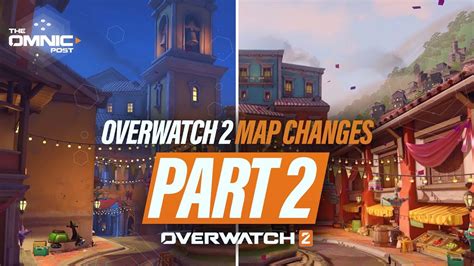 All Overwatch 2 Map Changes Part 2 Youtube
