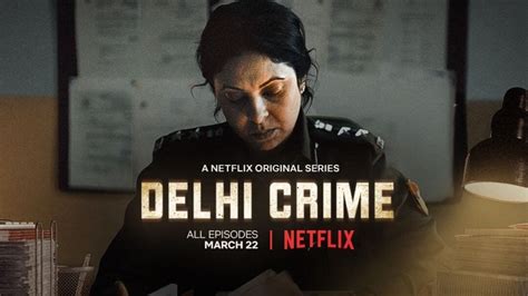 delhi crime 2019 netflix series brilliance and bereavement filmspell