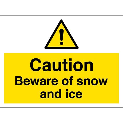Beware Of Snow And Ice Safety Signs From Key Signs Uk