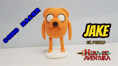 Como Hacer A Jake El Perro De Hora De Aventuras Adventure Time Clay