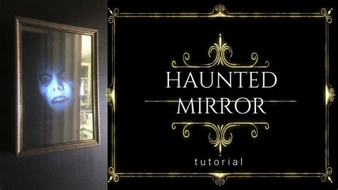How To Make A Light Up Haunted Mirror Youtube