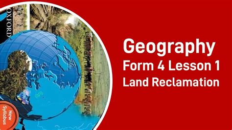 Geography Form 4 Lesson 1 Land Reclamation Youtube