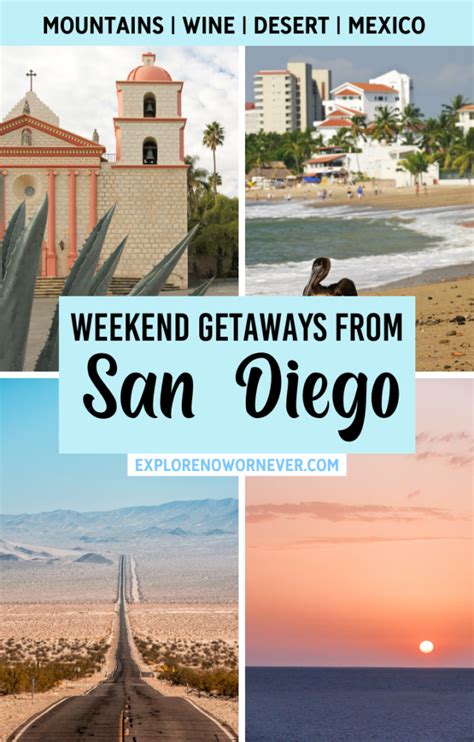 18 Favorite Weekend Getaways From San Diego Explore Now Or Never