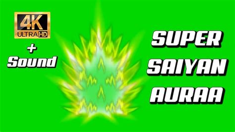 Super Saiyan Aura Green Screen Sound Effect Youtube