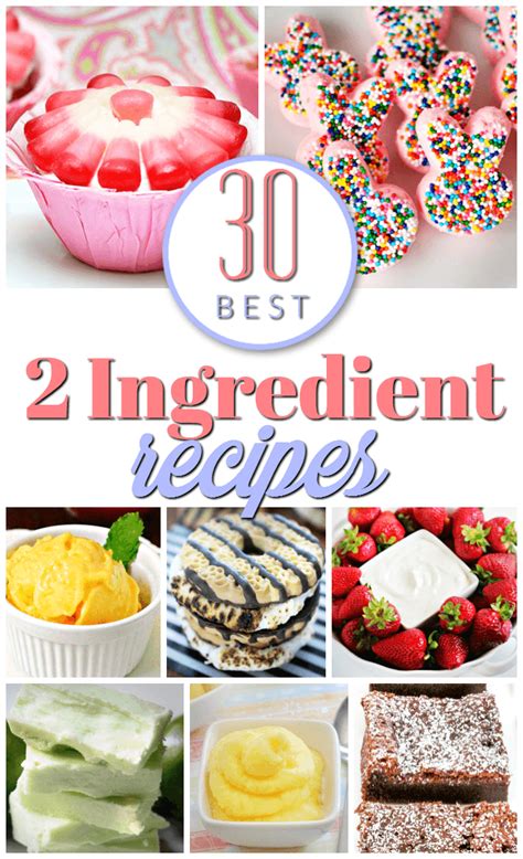 30 Best 2 Ingredient Recipes Simple And Easy Recipes With Only 2