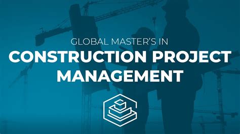 Global Masters In Construction Project Management Youtube