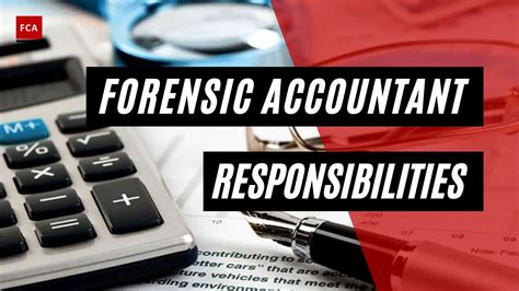 Forensic Accountant Responsibilities The Important Duties Of A