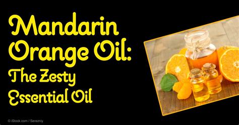 Herbal Oil Mandarin Orange Oil Benefits And Uses