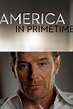 America in Primetime Pictures - Rotten Tomatoes