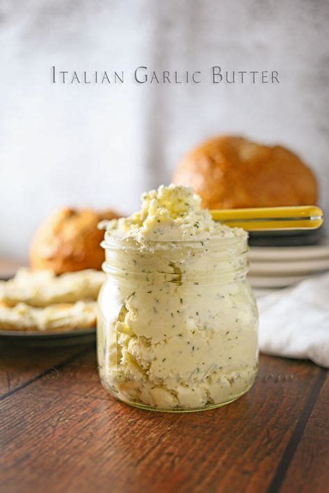 Italian Garlic Butter The Perfect Addition To Any Dinner Party This