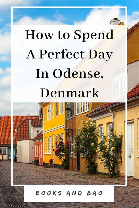 How To Spend A Perfect Day In Odense Denmark In 2022 Odense Denmark