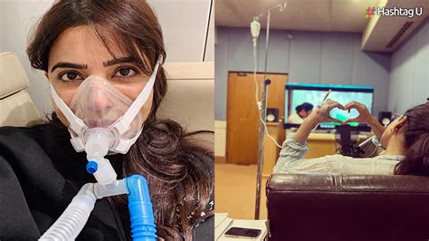 Samantha Ruth Prabhu Takes Break From Acting To Focus On Health