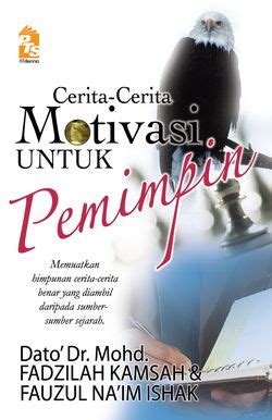 Bagi bakal pengantin, pastikan anda jangan ambil mudah dengan jumlah dan senarai barang hantaran yang ingin anda sediakan. Cerita-cerita Motivasi untuk Pemimpin - Buku - PTS