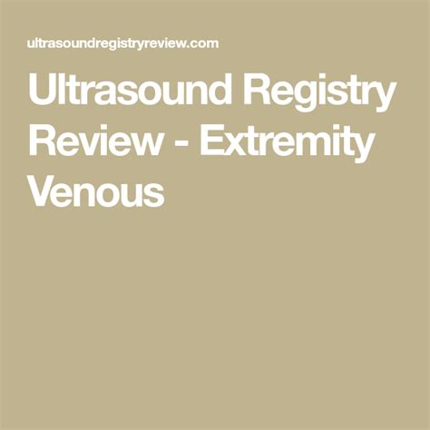 Ultrasound Registry Review Extremity Venous Vascular Ultrasound Sonography Study Tips