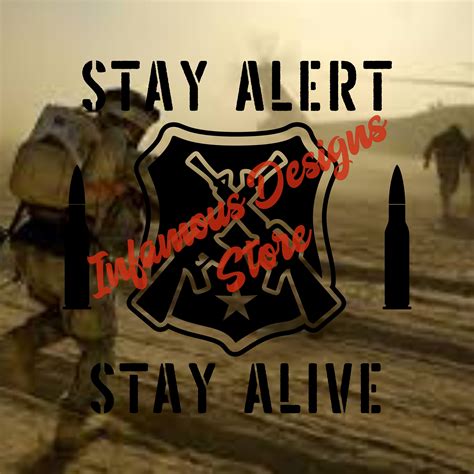 Stay Alert Stay Alive Military Svg Png And More Diy Shirts Etsy