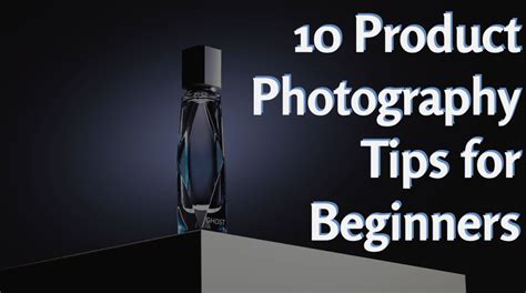 10 Product Photography Tips For Beginners Freaktography