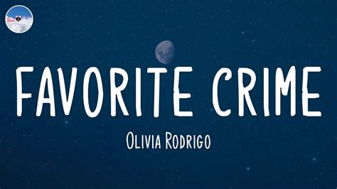 Favorite Crime Olivia Rodrigo Lyrics Youtube