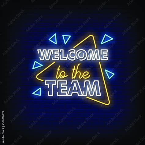 Welcome To The Team Neon Signs Style Text Vector Stock Vector Adobe Stock