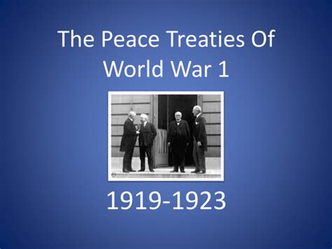 Versailles And The Other Peace Treaties By Ichistory Teaching