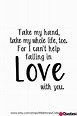 +28 love song quotes : I Can't Help Falling In Love With You | Elvis ...