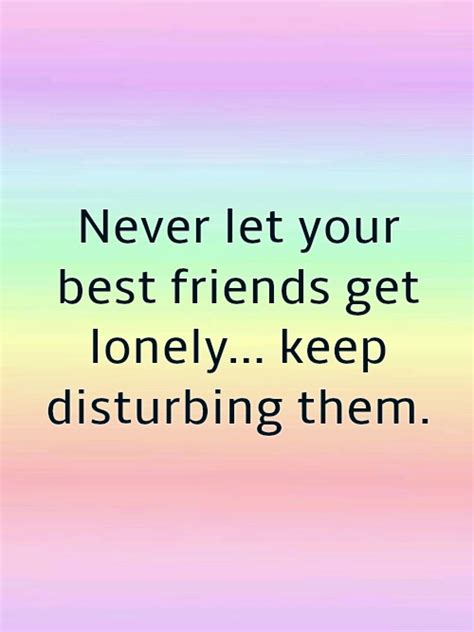 funny friendship quotes 2018 see our updated funny friend quotes