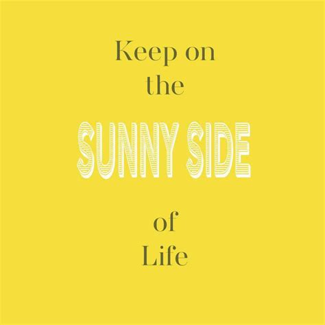 The Sunny Side Of Life