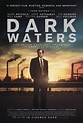 Dark Waters Movie Poster (#2 of 2) - IMP Awards