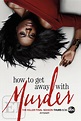 'How to Get Away With Murder' Debuts 'Killer' Poster for Final Season ...