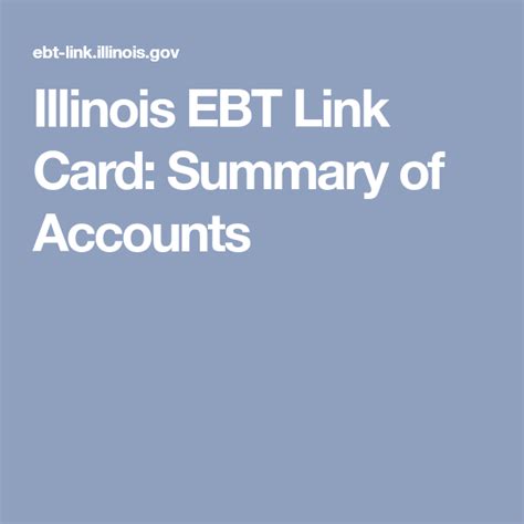 Maybe you would like to learn more about one of these? Illinois EBT Link Card: Summary of Accounts | Accounting, Human services, Ebt