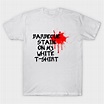 Barbecue Stain On My White Tshirt - Barbecues - T-Shirt | TeePublic