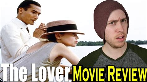 The Lover 1992 Movie Review Youtube