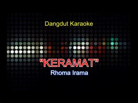 He's later known as raja dangdut (king of dangdut) with his group soneta. Keramat (Rhoma Irama) | Dangdut Karaoke Tanpa Vokal - YouTube