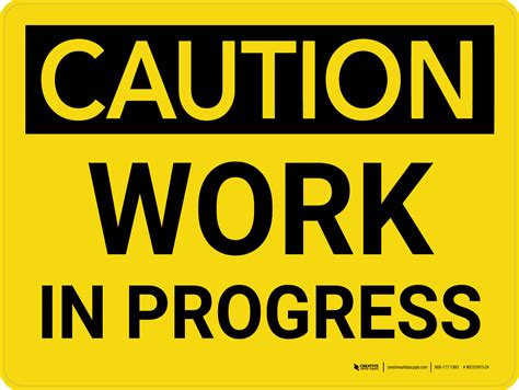 Caution Work In Progress Landscape Wall Sign